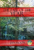 The Fall of the Year 0692256741 Book Cover