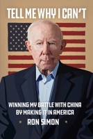 Tell Me Why I Can't 1952483212 Book Cover