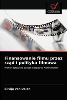 Finansowanie filmu przez rząd i polityka filmowa 6203380075 Book Cover