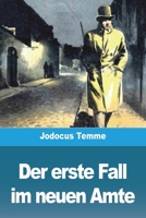 Der Erste Fall Im Neuen Amte 3988810762 Book Cover