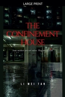 The Confinement House B0H4HPVVG7 Book Cover