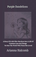 Purple Dandelions B0F6VD1LHG Book Cover