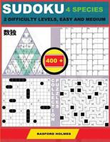 Sudoku 4 species. 2 difficulty levels, easy and medium. 400 collection puzzles: Lighthouse Battleship - Yajilin - Calcudoku - Tridoku. Holmes presents ... can be printed) 1796307580 Book Cover