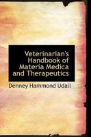 Veterinarian's Handbook Of Materia Medica And Therapeutics 1286617804 Book Cover