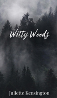 Witty Woods 1805674277 Book Cover
