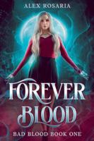 Forever Blood (Bad Blood) B0G3JH8WD7 Book Cover