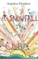 A Snowfall in Cuba 1777478804 Book Cover