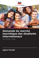Demande du marché touristique des étudiants internationaux 6209473881 Book Cover