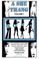 A She Thang: Volume I 1450545149 Book Cover