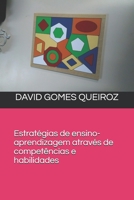 Estrat�gias de ensino-aprendizagem atrav�s de compet�ncias e habilidades 1080458441 Book Cover