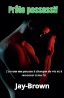 Prête possessif (French Edition) B0FLJLHDSP Book Cover