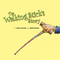 The Walking Stick's Story 047354217X Book Cover