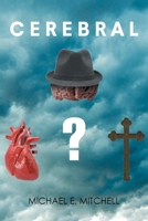 Cerebral 1662411464 Book Cover