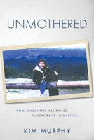 Unmothered B0GR79X75M Book Cover
