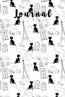 Journal: Black Cat In Paris Patterns Include Eiffel Tower | French Themed Journal & Diary Traveler Gift Notebook For Journaling, Writing, Drawing, Doodling and Note Taking (Travel Journals) 1688844740 Book Cover