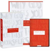Christ in You Curriculum Kit: Why God Trusts You More Than You Trust Yourself 0800798384 Book Cover