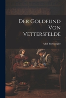 Der Goldfund von Vettersfelde 1021992860 Book Cover