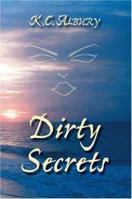 Dirty Secrets 1412069459 Book Cover