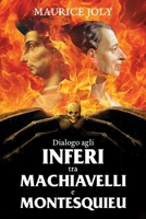 Dialogo agli Inferi tra Machiavelli e Montesquieu (Italian Edition) B0CTGSNMPY Book Cover