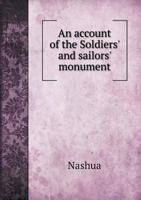 An Account of the Soldiers' and Sailors' Monument 1172233144 Book Cover