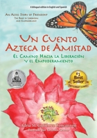 Un Cuento Azteca de Amistad 1737734400 Book Cover