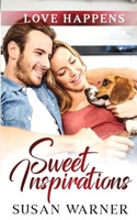 Sweet Inspirations: A Small Town Romance 1948377608 Book Cover