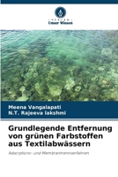Grundlegende Entfernung von grünen Farbstoffen aus Textilabwässern (German Edition) 6209899218 Book Cover