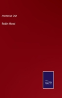 Robin Hood: Ein Balladenkranz nach altenglischen Volksliedern 3842490119 Book Cover