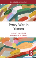 Proxy War in Yemen 1032201665 Book Cover