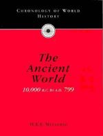 Chronology of World History: The Ancient World - 10,000 BC to AD 799 Vol 1 (Chronology of World History) 013326422X Book Cover