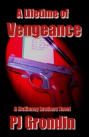 A Lifetime of Vengeance: A McKinney Brothers Novel 1737000423 Book Cover