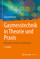 Gasmesstechnik in Theorie Und Praxis: Messger�te, Sensoren, Anwendungen 3658352779 Book Cover