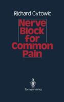 Nerve Block for Common Pain 0387971475 Book Cover