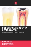 SONOLÊNCIA E DOENÇA PERIODONTAL: Associação entre AOS e doença periodontal 6206133877 Book Cover