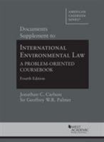 International Environmental Law and World Order : A Problem-Oriented Coursebook, Documentary Supp 1642422436 Book Cover