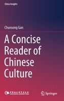 A Concise Reader of Chinese Culture 9811388695 Book Cover