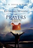 Lifesaving Wisdom And Prayers 1469196476 Book Cover