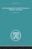 Introduction to the Economic History of China 041538155X Book Cover