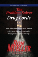 The Problem Solver 2: Drug Lords 1682231690 Book Cover