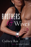 Brothers & Wives 0307460096 Book Cover