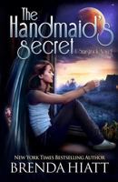 The Handmaid's Secret 1940618924 Book Cover
