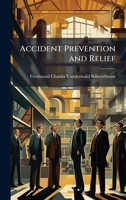 Accident Prevention and Relief 1023790882 Book Cover