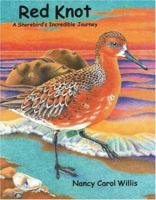 Red Knot: A Shorebird's Incredible Journey 0966276140 Book Cover