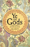 Ye Are Gods B00E083WI0 Book Cover