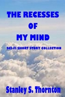 The Recesses of My Mind 1736770500 Book Cover