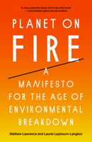 Planet on Fire: A Manifesto for the Age of Environmental Breakdown 1788738772 Book Cover