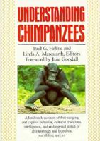 Understanding Chimpanzees (Chicago Academy of Sciences)