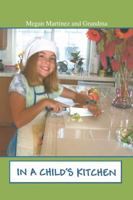 In a Child's Kitchen 1434917703 Book Cover
