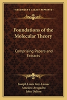 Foundations of the molecular theory 3337059619 Book Cover