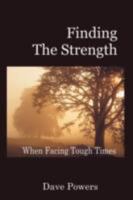 Finding The Strength 061517809X Book Cover